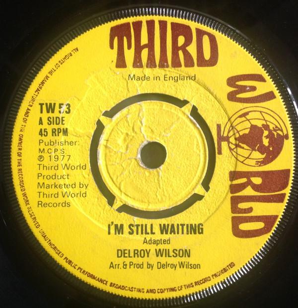 Delroy Wilson, The Aggrovators - I'm Still Waiting