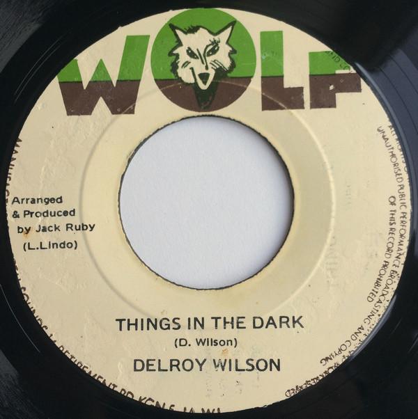 Delroy Wilson - Things In The Dark