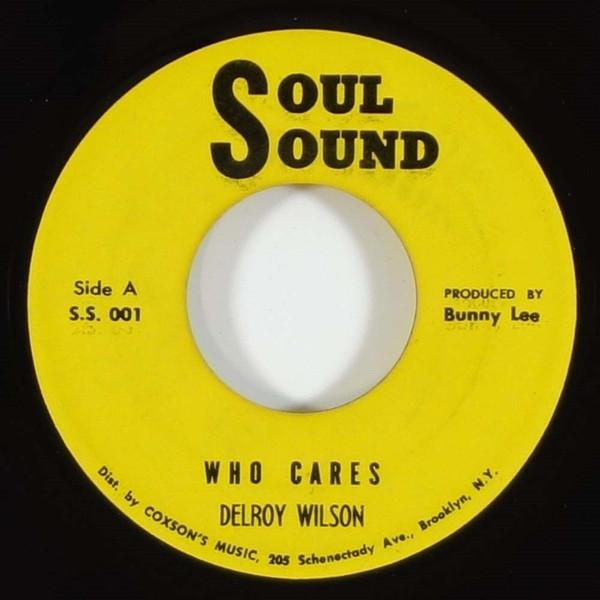 Delroy Wilson - Who Cares