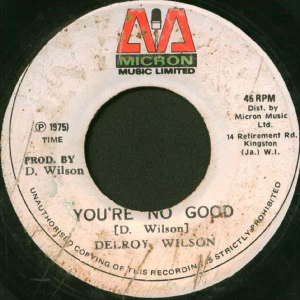 Delroy Wilson - You're No Good