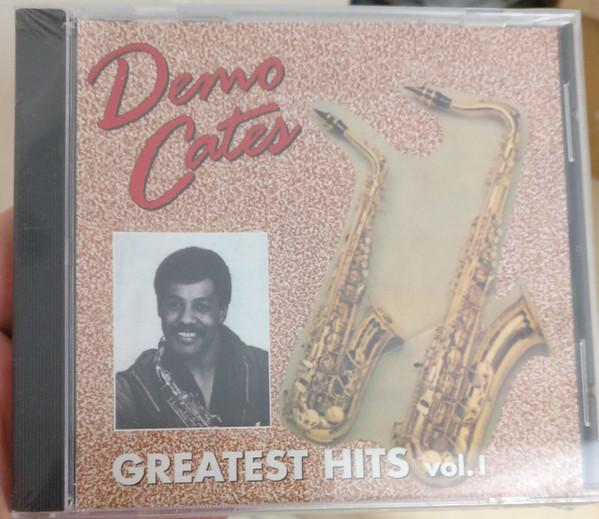 Demo Cates - Greatest Hits Vol. 1