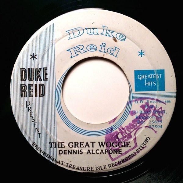 Dennis Alcapone, Tommy McCook & The Supersonics - The Great Woggie / Highway Patrol