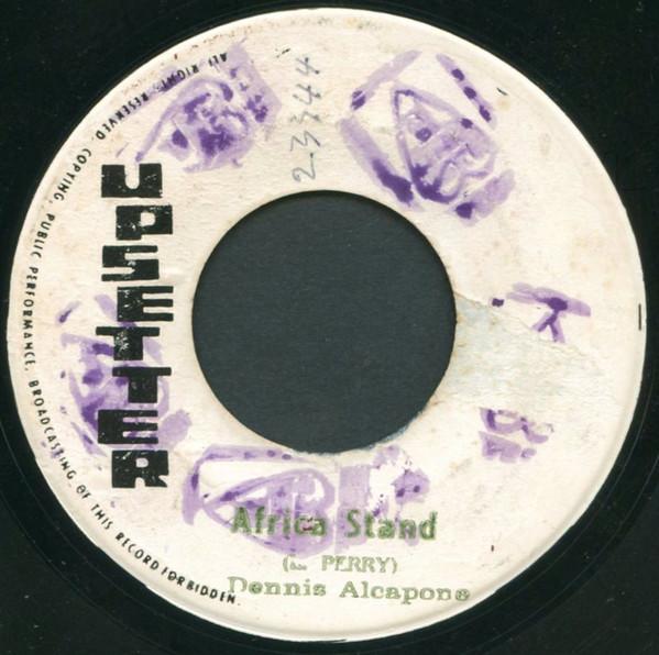 Dennis Alcapone - Africa Stand / Jah Rastafari