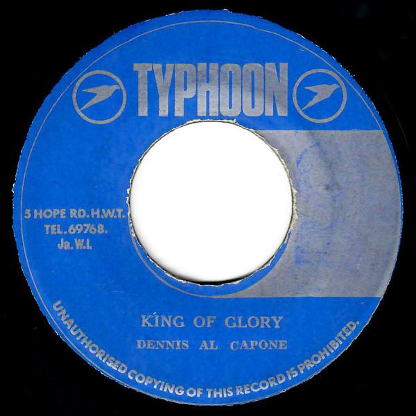 Dennis Alcapone - King Of Glory