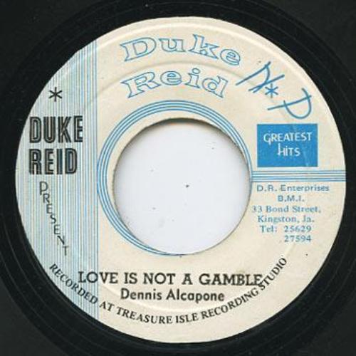 Dennis Alcapone - No. One Station / Love Is Not A Gamble
