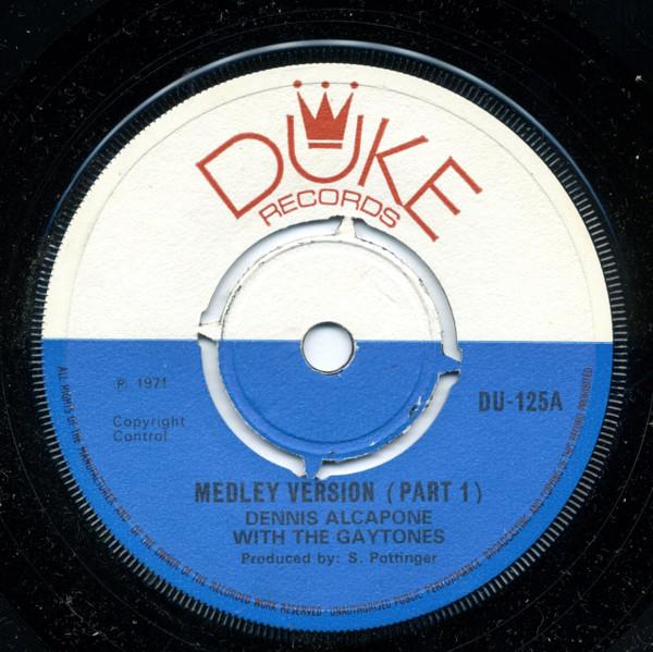 Dennis Alcapone, The Gaytones - Medley Version