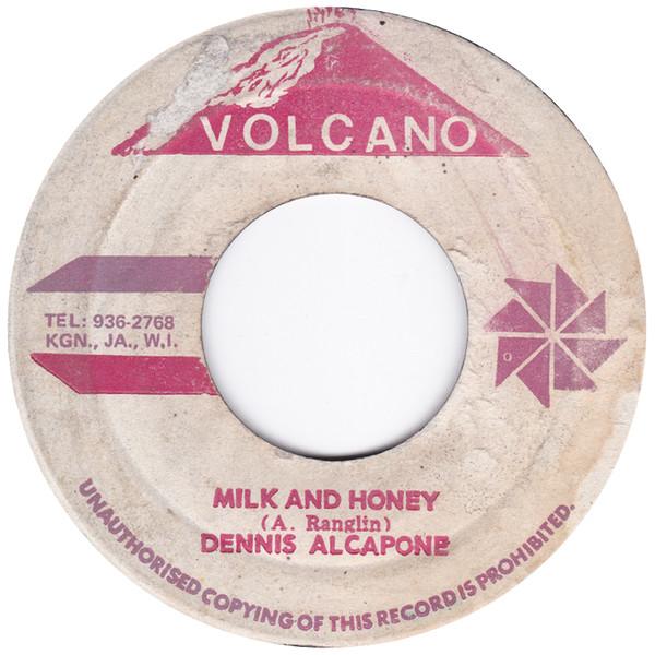 Dennis Alcapone, The Volcano All Stars - Milk And Honey