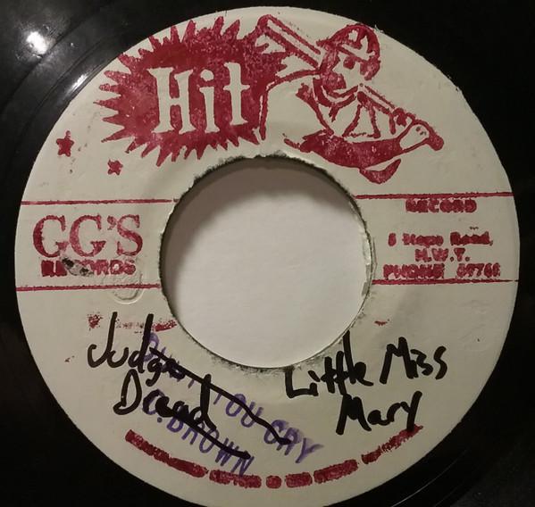 Dennis Brown, Alvin Ranglin, Alex Hughes - Don't You Cry / Big Six