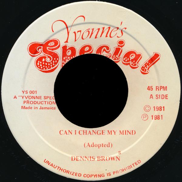 Dennis Brown - Can I Change My Mind