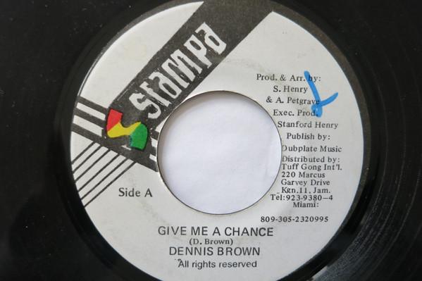 Dennis Brown - Give Me A Chance