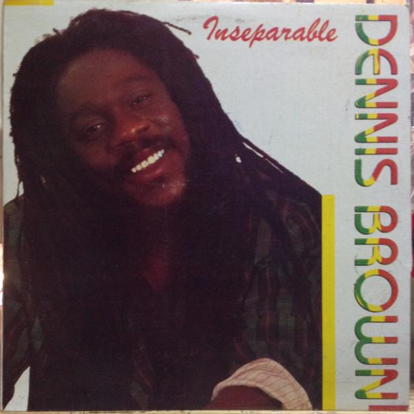 Dennis Brown - Inseparable