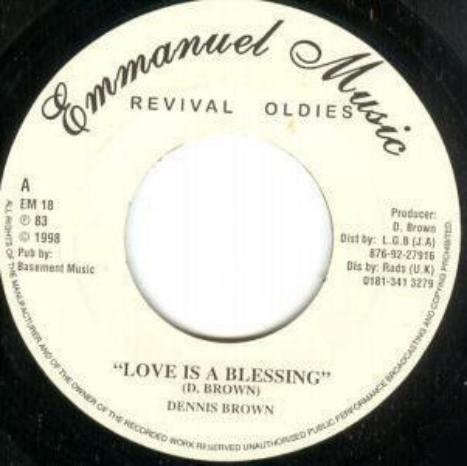 Dennis Brown - Love Is A Blessing / I Like It Like That