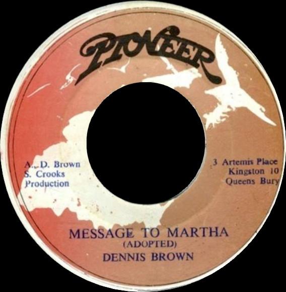 Dennis Brown - Message To Martha