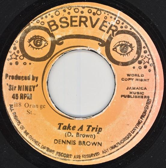 Dennis Brown - Take A Trip