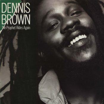 Dennis Brown - The Prophet Rides Again