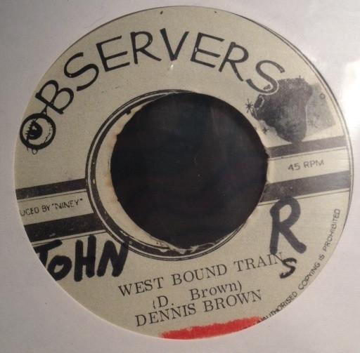 Dennis Brown - West Bound Train