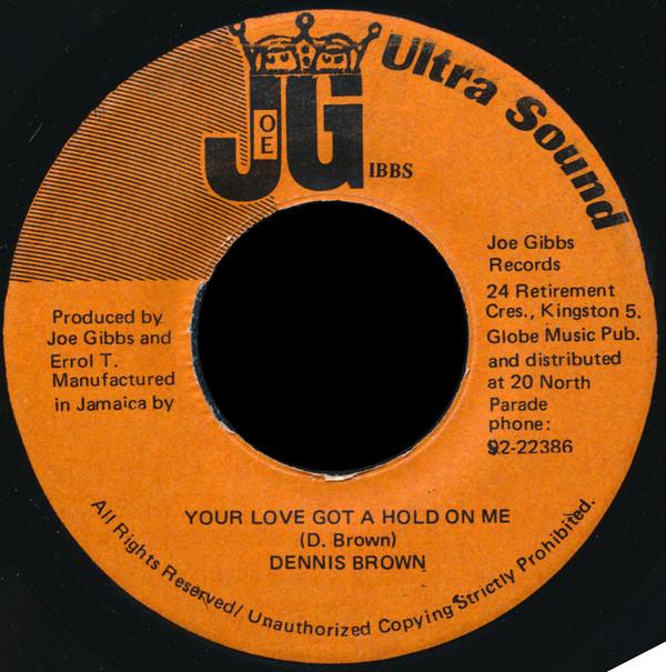 Dennis Brown - Your Love Got A Hold On Me