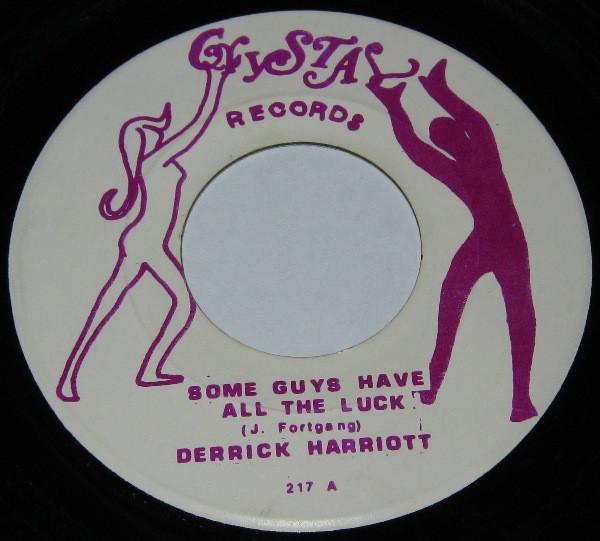 Derrick Harriott - Some Guys Have All The Luck