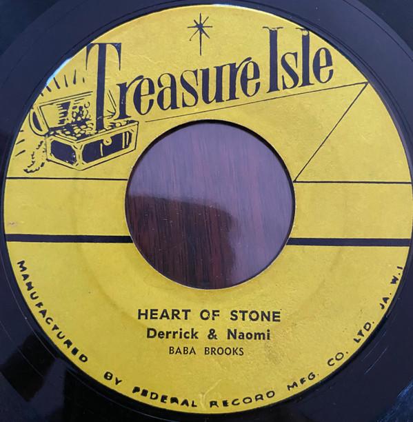 Derrick Morgan, Baba Brooks, Derrick & Naomi - Heart Of Stone / Let Me Go