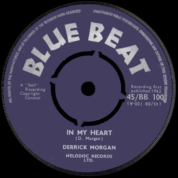 Derrick Morgan, Bell's Group - In My Heart / Kingston 13