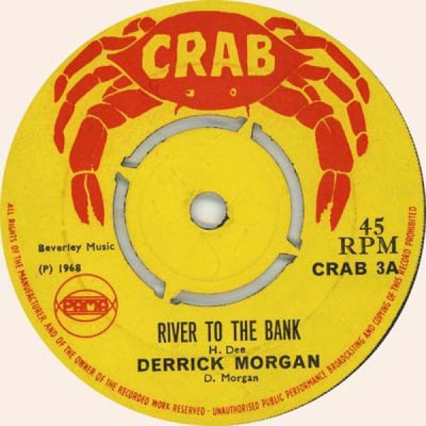 Derrick Morgan, Peter King (11) - River To The Bank / Reggie Limbo