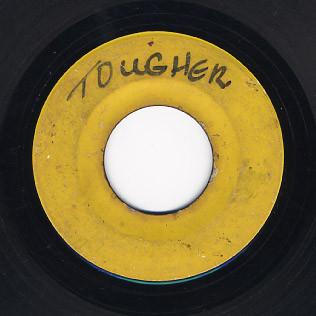 Derrick Morgan, Roland Alphonso, Beverley's All Stars - Tougher Than Tough (Rudie In Court) / Song For My Father