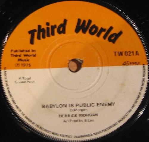 Derrick Morgan - Babylon Is Public Enemy