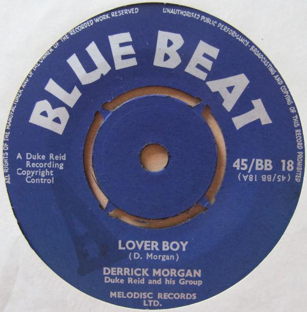 Derrick Morgan, Duke Reid Group - Lover Boy