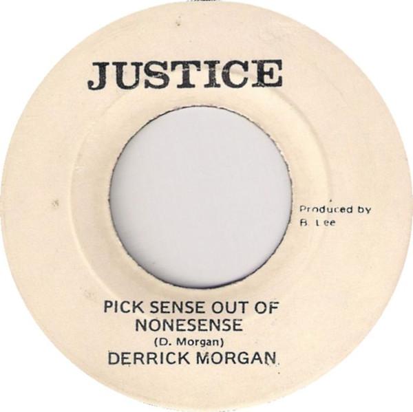 Derrick Morgan - Pick Sense Out Of Nonesense
