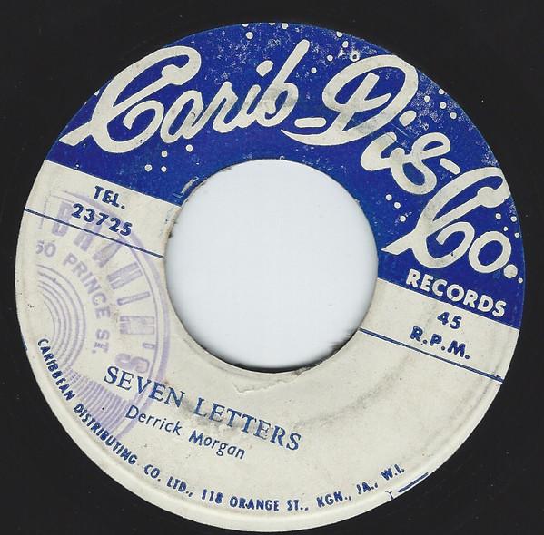 Derrick Morgan - Seven Letters / Shower Of Rain