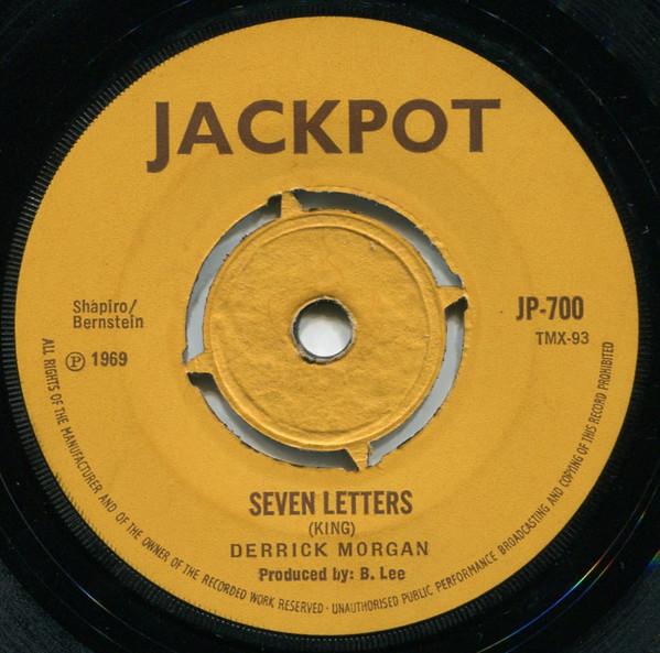 Derrick Morgan - Seven Letters / Too Bad