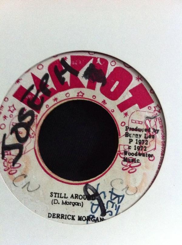 Derrick Morgan - Still Around / Bring In The Guns
