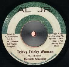 Derrick Screechy - Tricky Tricky Woman