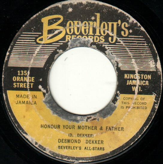 Desmond Dekker, Beverley's All Stars - Honour Your Mother & Father / Madgie
