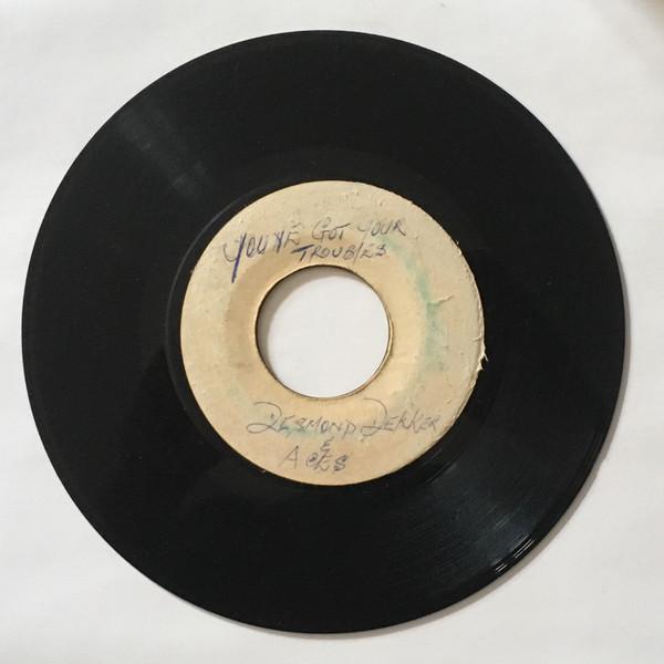 Desmond Dekker, Roland Alphonso, Beverley's All Stars - You‘ve Got Your Troubles / Don Special