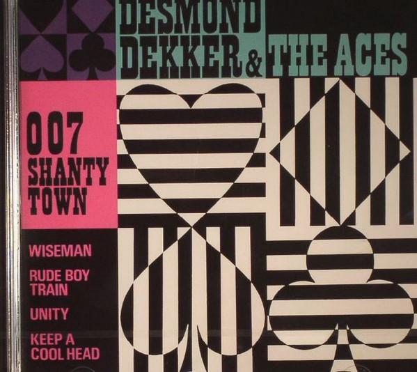 Desmond Dekker & The Aces - 007 Shanty Town