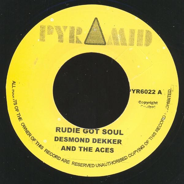 Desmond Dekker & The Aces - Rudie Got Soul