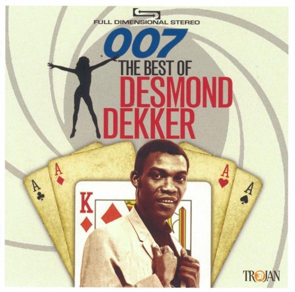 Desmond Dekker - 007 · The Best Of Desmond Dekker