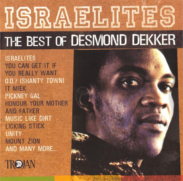 Desmond Dekker - Israelites (The Best Of Desmond Dekker)