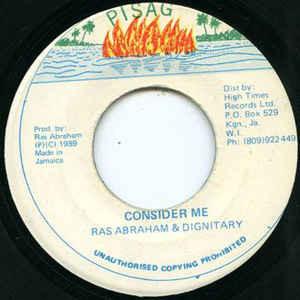 Dignitary Stylish, Ras Abraham - Consider Me