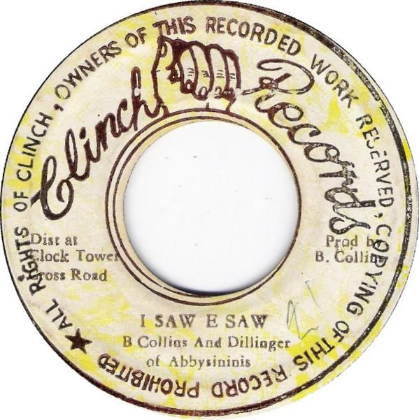 Dillinger, Bernard Collins - I Saw E Saw