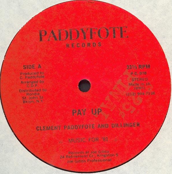 Dillinger, Clement Paddyfote - Pay Up
