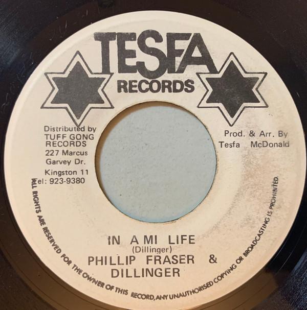 Dillinger, Phillip Fraser - In A Mi Life