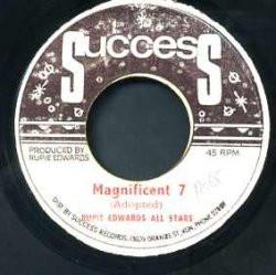 Dobby Dobson, Rupie Edwards All Stars - Magnificent 7 / Baby Make It Soon
