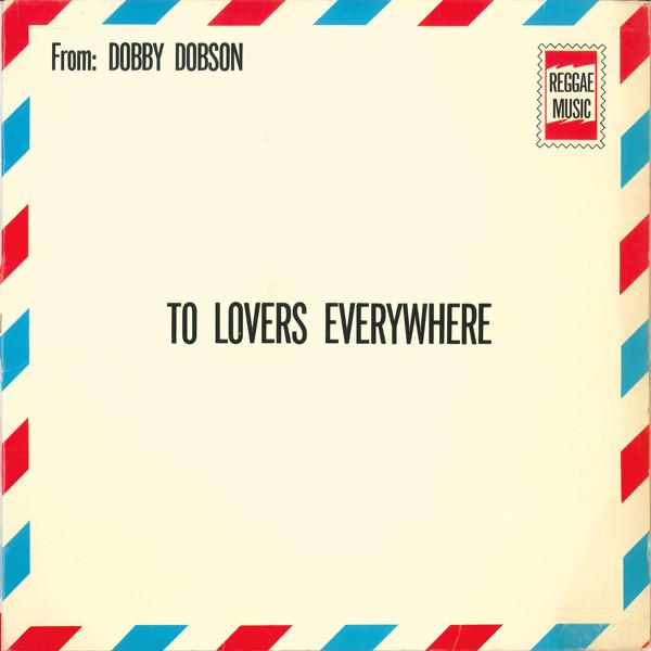 Dobby Dobson - To Lovers Everywhere (For Lovers Everywhere)