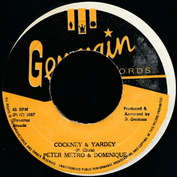 Dominic (2), Peter Metro - Cockney & Yardey