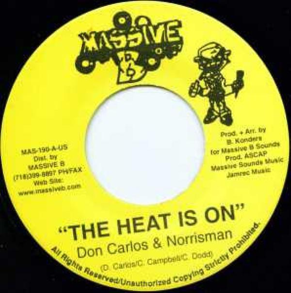 Don Carlos (2), Norrisman - The Heat Is On / I'm Not Given Up