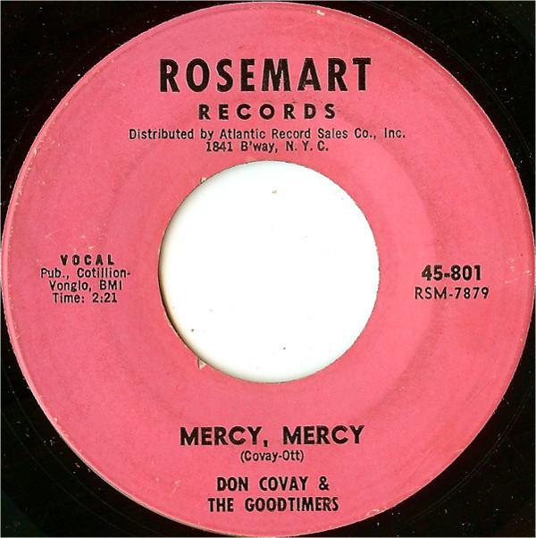 Don Covay & The Goodtimers - Mercy, Mercy / Can't Stay Away