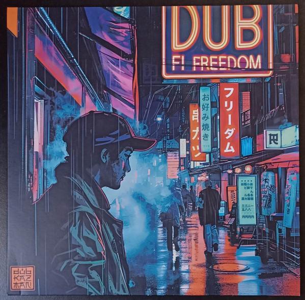 Dub Kazman - Dub Fi Freedom 