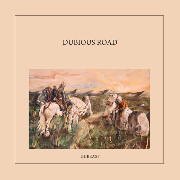 Dubeast - Dubious Road